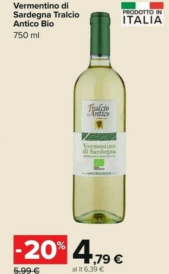 Carrefour Tralcio antico Vermentino Di Sardegna Bio 750 Ml offerta