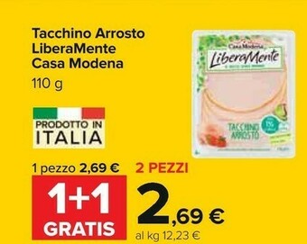 Carrefour Casa Modena Libera Mente Tacchino Arrosto 110 G(ml) offerta