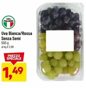 DPiù Uva Bianca/Rossa Senza Semi 500 g offerta