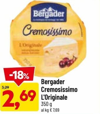 DPiù Bergader Cremosissimo L'Originale 350 g offerta