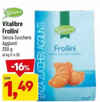 DPiù Vitalibre Frollini Senza Zucchero Aggiunti 350 g offerta
