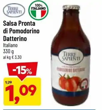 DPiù Terre Sapienti Salsa Pronta di Pomodorino Datterino Italiano 330 g offerta