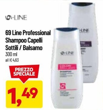 DPiù 69 Line Professional Shampoo Capelli Sottili / Balsamo 300 ml offerta