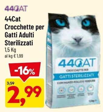 DPiù 44Cat Crocchette Per Gatti Adulti Sterilizzati 1.5 kg offerta