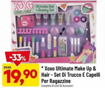 DPiù XOXO Ultimate Make Up & Hair - Set di Trucco E Capelli Per Ragazzine offerta