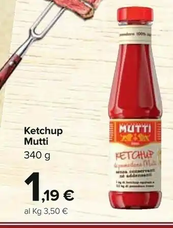 Carrefour Mutti Ketchup 340 G(ml) offerta