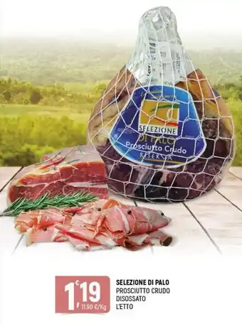 Ottimo Market Selezione di Palo Prosciutto Crudo Disossato offerta
