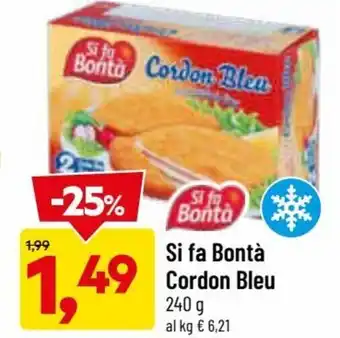 DPiù Si Fa Bontà Cordon Bleu 240 g offerta