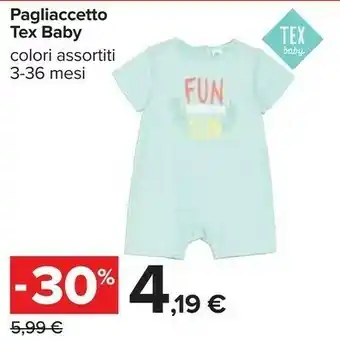 Carrefour Tex baby Pagliaccetto offerta