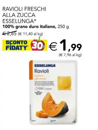 Ravioli Freschi Alla Zucca Esselunga 100% grano duro italiano 250 g