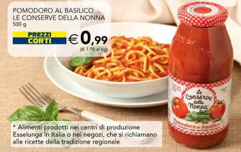 Esselunga Pomodoro al Basilico Le Conserve Della Nonna 500 g offerta