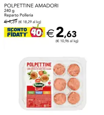 Esselunga Amadori Polpettine 240 g offerta
