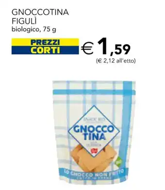 Esselunga Gnoccotina Figulì biologico 75 g offerta
