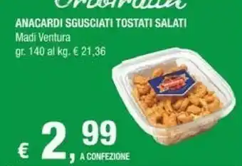 Madi ventura Anacardi Sgusciati Tostati Salati
