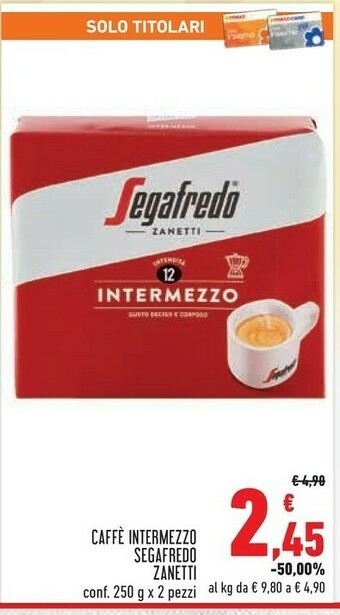 Conad Segafredo Zanetti - Intermezzo Caffè 250 G(ml) offerta