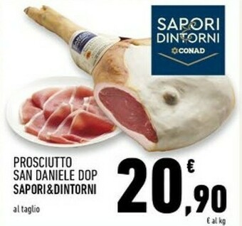 Conad Superstore Sapori Prosciutto San Daniele offerta