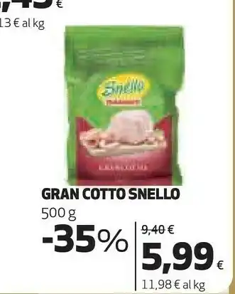 Coop Rovagnati Gran Cotto Snello 500 G offerta