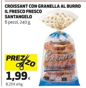 Coop Santangelo Croissant Con Granella Al Burro Il Fresco offerta