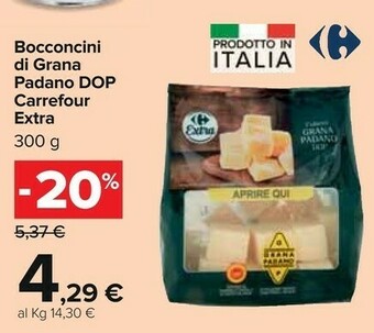 Carrefour Carrefour Bocconcini Di Grana Padano Dop 300 G offerta