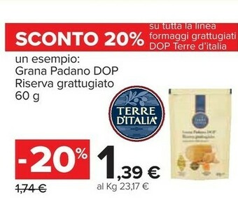 Carrefour Terre d'Italia Grana Padano Dop Riserva Grattugiato 60 G offerta