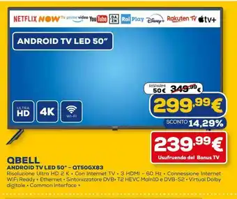Euronics Android tv led 50"" - qt50gx83 qbell offerta