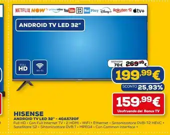 Euronics Android tv led 32'' - 40a5720f hisense offerta