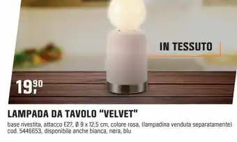OBI Lampada da tavolo "velvet" offerta