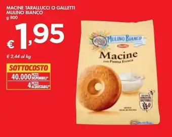 Bennet Macine tarallucci o galletti mulino bianco g 800 offerta