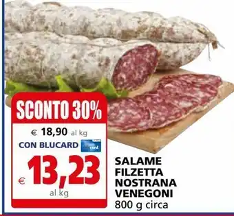 Il Gigante Salame filzetta nostrana venegoni offerta