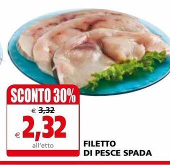 Il Gigante Filetto di pesce spada offerta