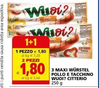 Il Gigante 3 maxi wurstel pollo e tacchino wuoi citterio offerta