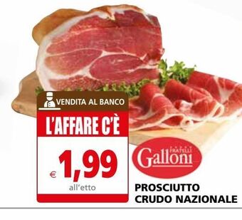 Il Gigante Prosciutto crudo nazionale offerta