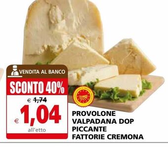 Il Gigante Provolone valpadana dop piccante fattorie cremona offerta