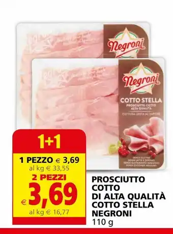 Il Gigante Prosciutto cotto di alta qualita' cotto stella negroni offerta