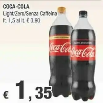 Crai Coca Cola Coca-Cola - Coca-Cola Senza Caffeina 1500 G(ml) offerta