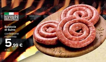 Carrefour Salsiccia Di Suino offerta
