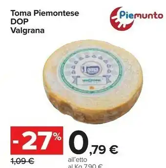 Carrefour Toma Piemontese Dop Piemunto Valgrana offerta