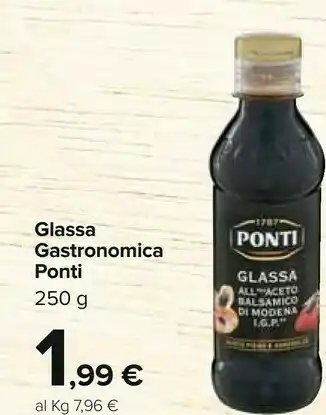 Carrefour Ponti Glassa Gastronomica All'Aceto Balsamico Di Modena IGP 250 G(ml) offerta