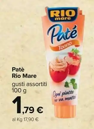 Carrefour Rio Mare Patè Tonno 100 G(ml) offerta