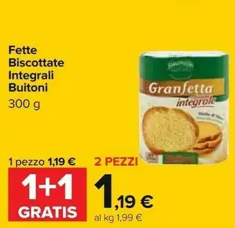 Carrefour Buitoni Granfetta Con Farina Integrale 300 G(ml) offerta