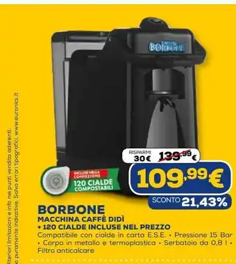 Euronics Macchina da caffè borbone + 120 cialde incluse nel prezzo offerta