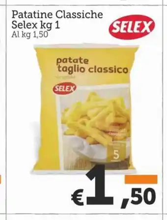 MAX Supermercati Patatine Classiche Selex 1 kg offerta