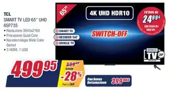 Trony TCL Smart TV Led 65" UHD 65P735 offerta