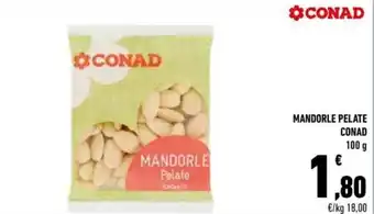 Conad Conad Mandorle Pelate 100 g offerta