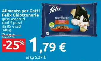 Esselunga Felix Ghiottonerie Alimento per Gatti gusti assortiti conf 4 pezzi da 85 g cad 340 g offerta