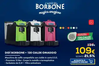 Euronics Didì Borbone + 120 Cialde Omaggio offerta