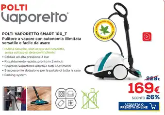 Euronics Polti Vaporetto Smart 100_T Pulitore a vapore con autonomia illimitata versatile e facile da usare offerta