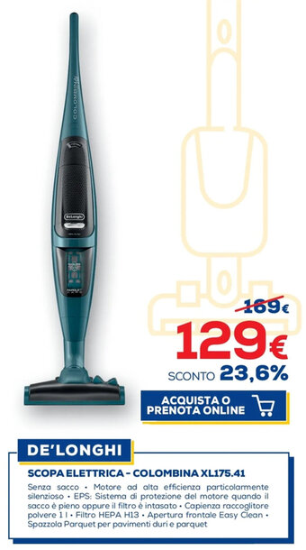 Euronics De'Longhi Scopa Elettrica - Colombina XL175.41 offerta