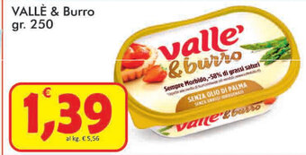 Paghi Poco Valle & BUrro 250gr offerta