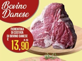Supermercati EffePiù Fiorentina di Costata di Bovino Danese offerta